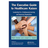 Executive Guide Healthcare Kaizen 100