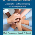 Executive Guide to Healthcare Kaizen